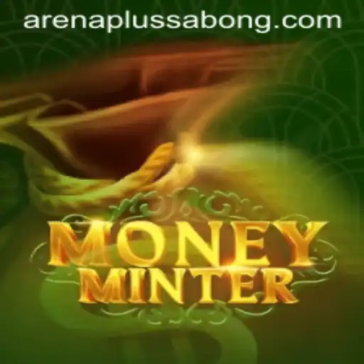 Unlock the Secrets of MoneyMinter: The Arenaplus of Modern Gaming